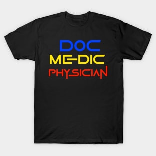 Doc medic physician T-Shirt